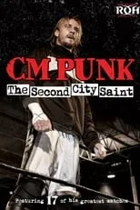 Portada de CM Punk: The Second City Saint