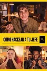 Poster de Cómo hackear a tu jefe