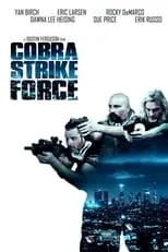 Póster de la película Cobra Strike Force