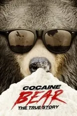 Portada de Cocaine Bear: The True Story