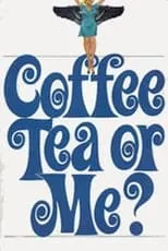 Portada de Coffee, Tea or Me?