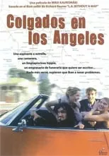 Película Colgados en Los Ángeles