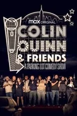 Dan Soder es Self en Colin Quinn & Friends: A Parking Lot Comedy Show