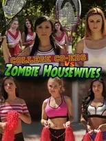 Poster de College Coeds vs. Zombie Housewives