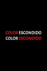 Póster de la película Color escondido