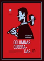 Horacio García Rojas en la película Columnas quebradas