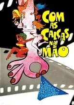 Película Com as Calças na Mão