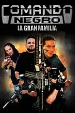 Poster de Comando negro: La gran familia