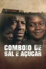 Película Comboio de Sal e Açucar