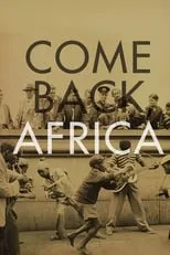 Poster de la película Come Back, Africa - Películas hoy en TV