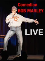 Bob Marley es Self en Comedian Bob Marley Live