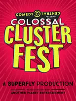 Poster de la película Comedy Central's Colossal Clusterfest - Películas hoy en TV