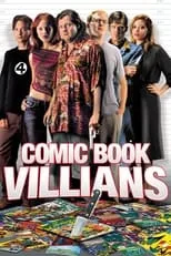 Jamielyn Lippman interpreta a 30 Year Old Woman en Comic Book Villains