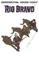 Póster de la película Commemoration: Howard Hawks' 'Rio Bravo'