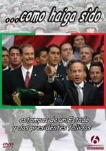 Felipe Calderón Hinojosa es  en ...como haiga sido. Estampas de un estado y dos presidentes fallidos