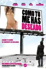 Poster de Como tú me has deseado