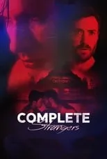 Película Complete Strangers