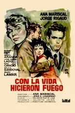 Poster de la película Con la vida hicieron fuego - Películas hoy en TV