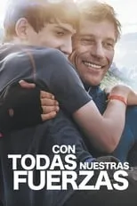 Película Con todas nuestras fuerzas