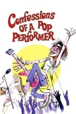 Película Confessions of a Pop Performer