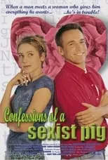 Póster de la película Confessions of a Sexist Pig