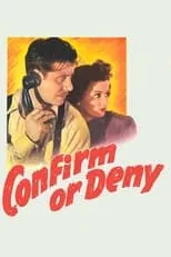 Stanley Mann interpreta a Minor Role en Confirm or Deny