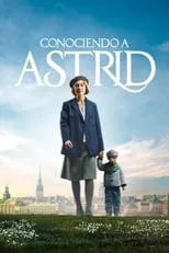 Alba August interpreta a Astrid Lindgren en Conociendo a Astrid