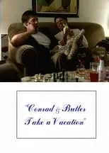 John Lehr interpreta a Butler en Conrad and Butler Take a Vacation