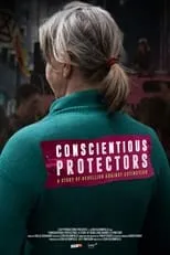 Película Conscientious Protectors: A Story of Rebellion Against Extinction