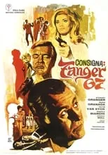 Poster de la película Consigna: Tánger 67 - Películas hoy en TV