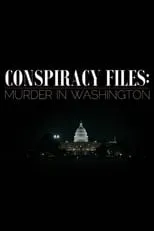 Caroline Catz es Herself en Conspiracy Files: Murder in Washington