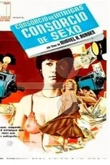 Póster de la película Consórcio de Sexo