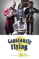 Película Constantly Flying – a film about BaBa ZuLa