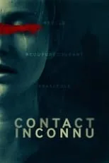 Película Contact Inconnu