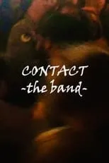 Película Contact (The Band)