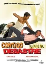 Poster de la película Contigo llegó el desastre - Películas hoy en TV