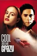 Película Cool and the Crazy