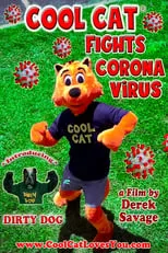 Derek Savage es Daddy Derek/Cool Cat (voice)/Dirty Dog (voice) en Cool Cat Fights Coronavirus