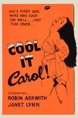 Póster de la película Cool It, Carol!