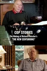 Joseph Wambaugh es Self en Cop Stories: The Making of Richard Fleischer’s ‘The New Centurions’