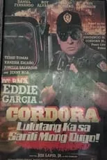 Película Cordora: Lulutang Ka sa Sariling Mong Dugo!