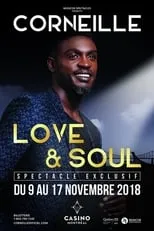 Corneille interpreta a Self en Corneille - Love & Soul, le spectacle