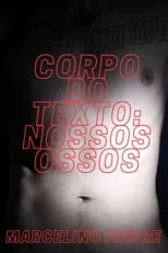 Hugo Guimarães es Hustler en Corpo do Texto: Nossos Ossos