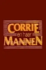 Corrie van Gorp interpreta a  en Corrie en Haar Mannen