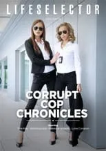 Tina Kay es  en Corrupt Cop Chronicles