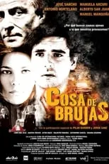 Juan Lombardero interpreta a  en Cosa de brujas