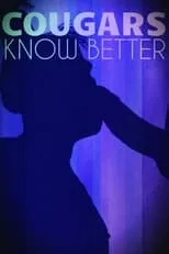 Poster de Cougars Know Better