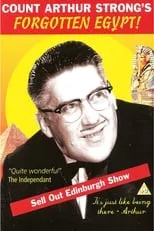 Steve Delaney es Count Arthur Strong en Count Arthur Strong's Forgotten Egypt