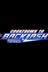 Portada de Countdown to WWE Backlash France 2024