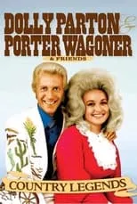 Poster de la película Country Legends: Dolly Parton, Porter Wagoner & Friends - Películas hoy en TV